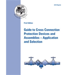 Guide to Cross Connection Protection Devices & Assemblies- Application & Selecti